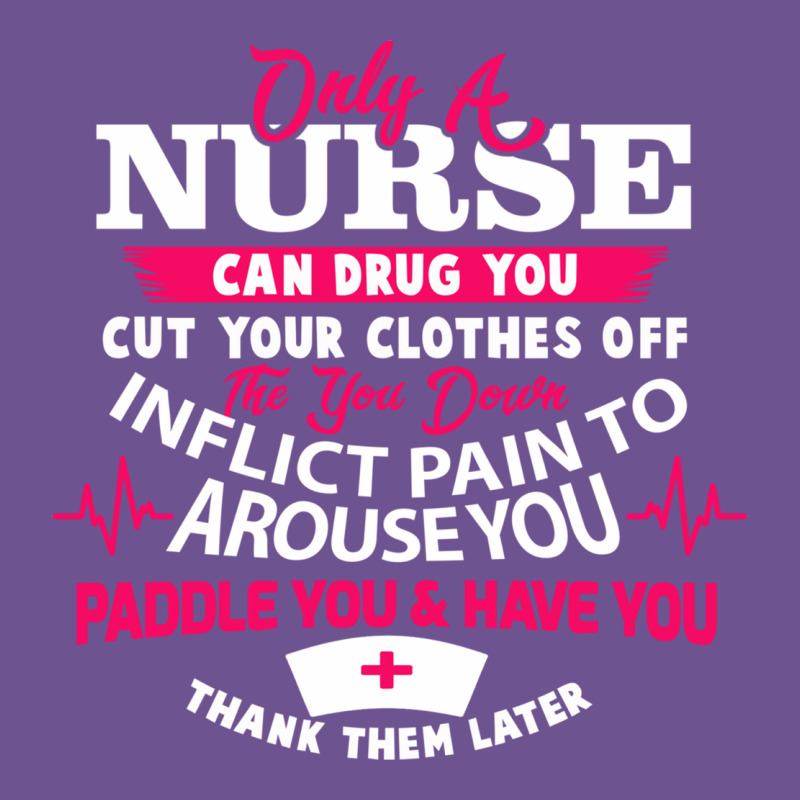 Only A Nurse Can Drug You Nurse Vintage Tee by linhVisuals | Teevron