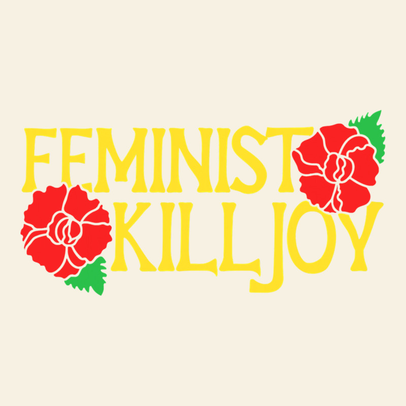 Feminist Killjoy Retro Women Woman Vintage Tee by linhVisuals | Teevron