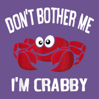 Don't Bother Me I'm Crabby Vintage Tee | Teevron