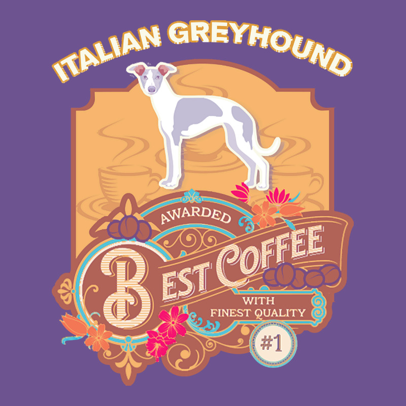 Mom T  Shirt Italian Greyhound Best Coffee   Dog Owner Coffee Lover Gi Vintage Tee by linhVisuals | Teevron