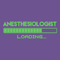 Anesthesiologist T  Shirt Anesthesiologist Loading... T  Shirt Vintage Tee | Teevron