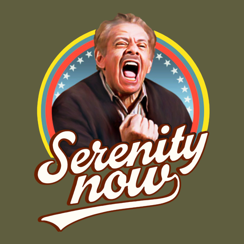 Serenity Later Serenity Now Vintage Tee by linhVisuals | Teevron