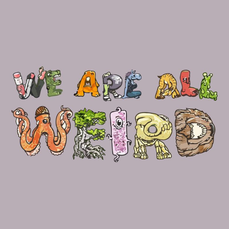 We Are All Weird Vintage Tee by linhVisuals | Teevron