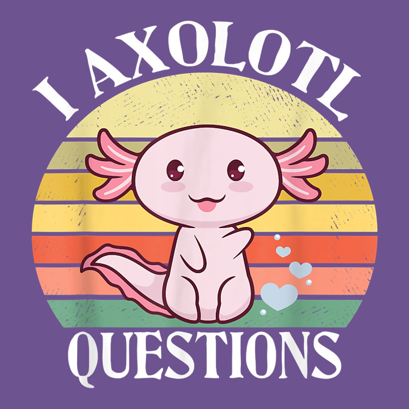 I Axolotl Questions Funny Axolotl Costume For Axolotl Lovers T Shirt Vintage Tee by linhVisuals | Teevron