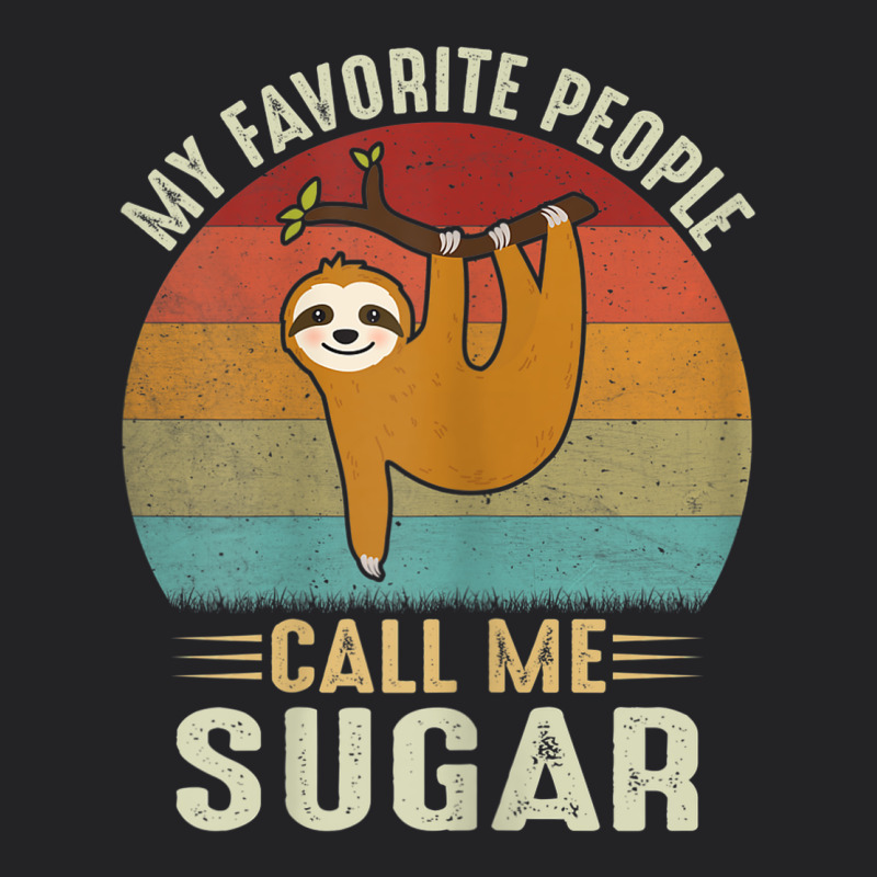 Womens My Favorite People Call Me Sugar Cute Sloth Lover Grandma Vintage Tee by linhVisuals | Teevron