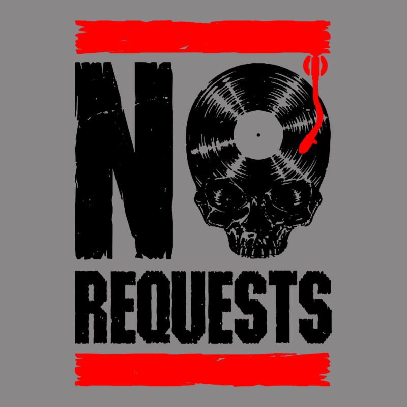No Requests Dj Turntable Vinyl Record Vintage Tee by linhVisuals | Teevron