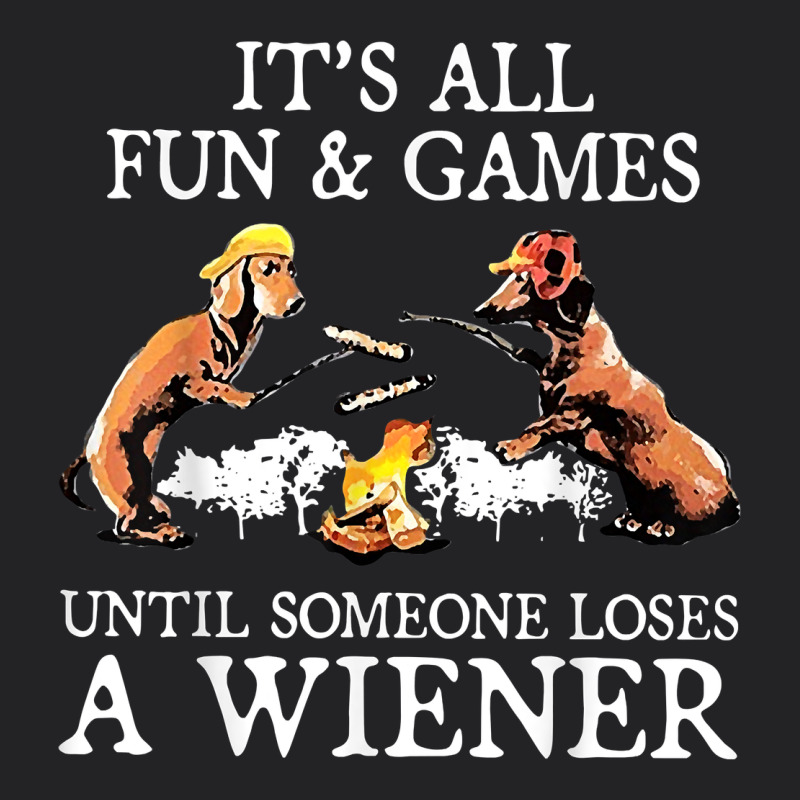 It's All Fun And Games Until Someone Loses A Wiener Shirt Vintage Tee by linhVisuals | Teevron