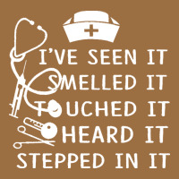 Nurse T  Shirt Nurse I've Seen It Smelled It Touched It T  Shirt Vintage Tee | Teevron