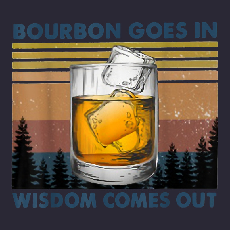 Bourbon Goes In Wisdom Comes Out Vintage T Shirt Vintage Tee by linhVisuals | Teevron