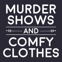 Crime Shows Shirt, Murder Shows And Comfy Clothes T Shirt Vintage Tee | Teevron