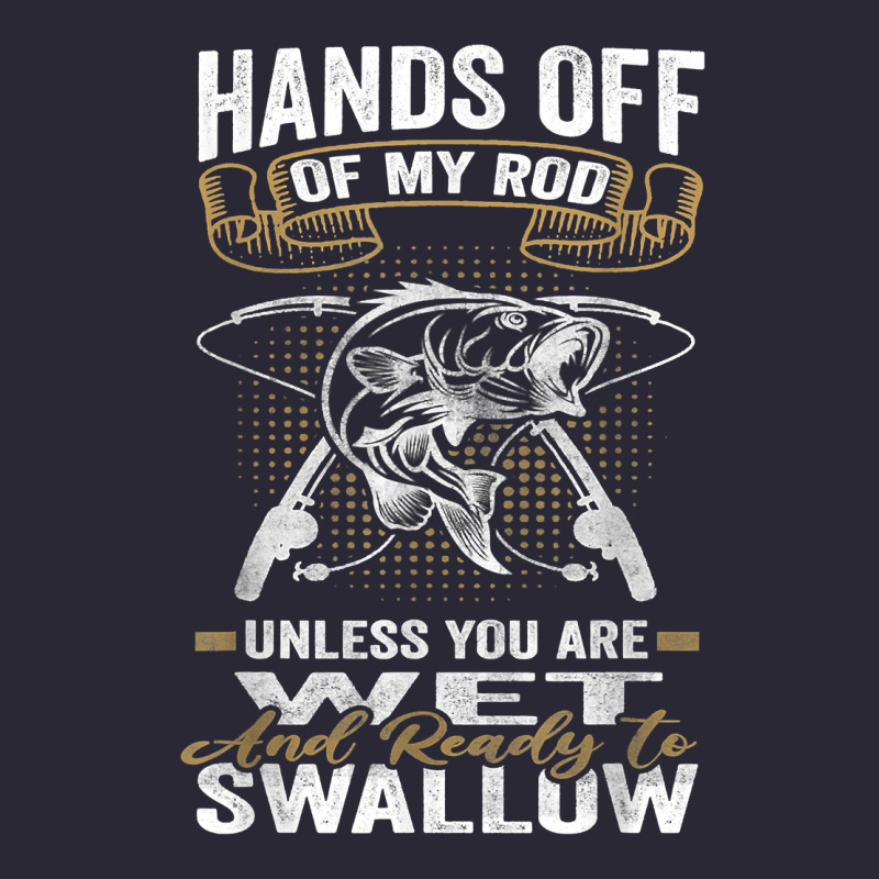 Mens Hands Off Of My Rod Bass Fishing Fisherman T Shirt Vintage Tee by linhVisuals | Teevron