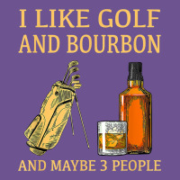 I Like Golf And Bourbon And Maybe 3 People T Shirt Vintage Tee | Teevron