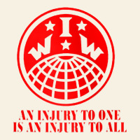 Iww Injury One Is Injury To All Front And Back Red Zip Hoodie Vintage Tee | Teevron