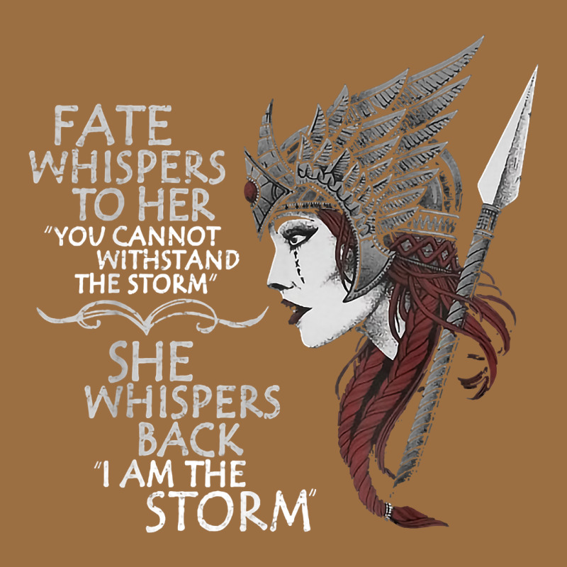 Fate Whispers To Her You Cannot Withstand The Storm T Shirt Vintage Tee by linhVisuals | Teevron