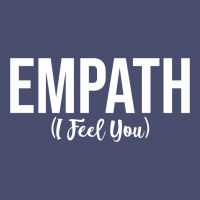 Empath I Feel You Gift For Empathetic Person Empathy Pullover Hoodie Vintage Tee | Teevron