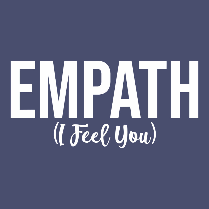 Empath I Feel You Gift For Empathetic Person Empathy Pullover Hoodie Vintage Tee by linhVisuals | Teevron