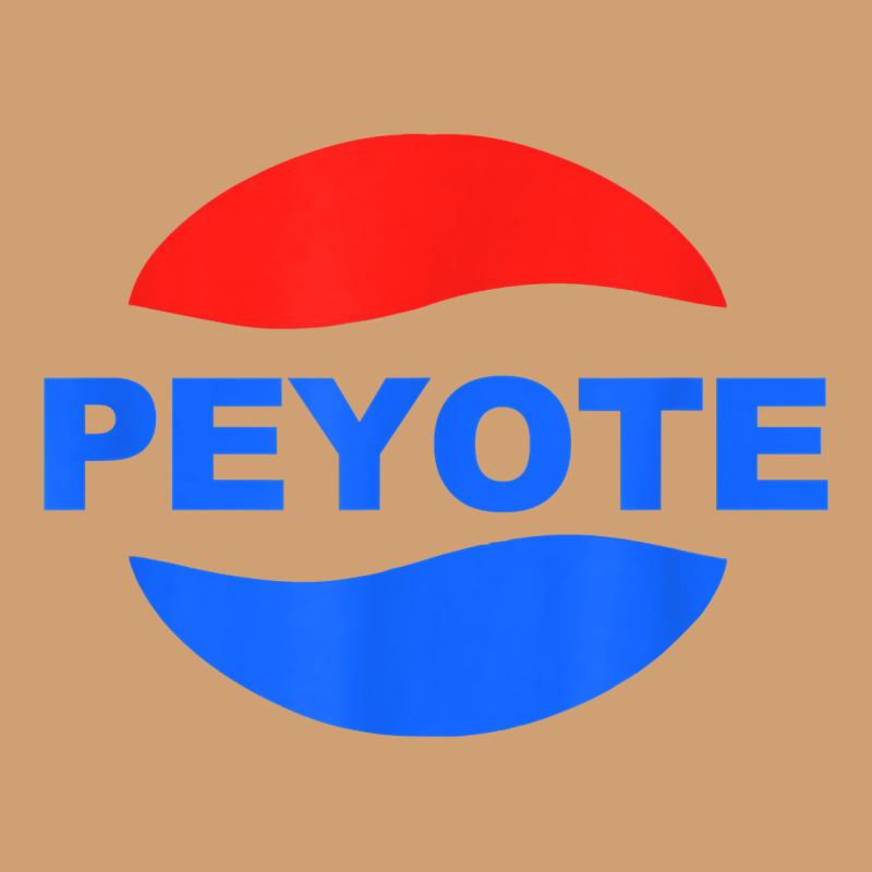 Peyote T Shirt Funny Saying Sarcastic Novelty Humor Cool T Shirt Vintage Tee by linhVisuals | Teevron