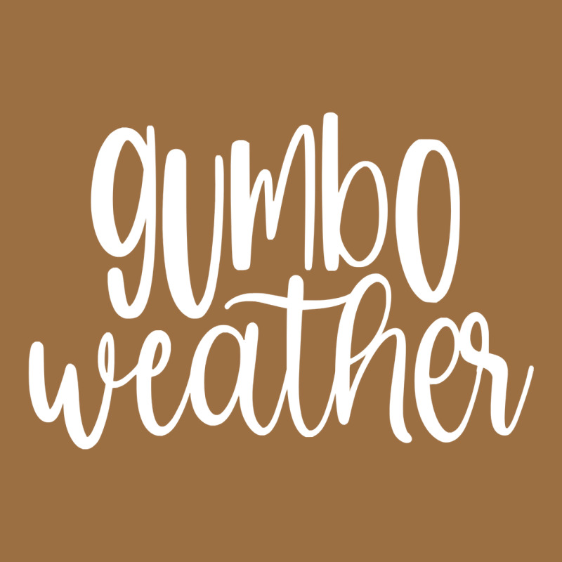 Gumbo Weather Season In Louisiana Acadiana Cajun Lifestyle Sweatshirt Vintage Tee by linhVisuals | Teevron