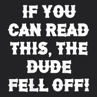 If You Can Read This The Dude Fell Off Funny Biker Moto Gift T Shirt Vintage Tee | Teevron