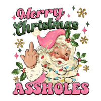 merry christmas assholes | Teevron