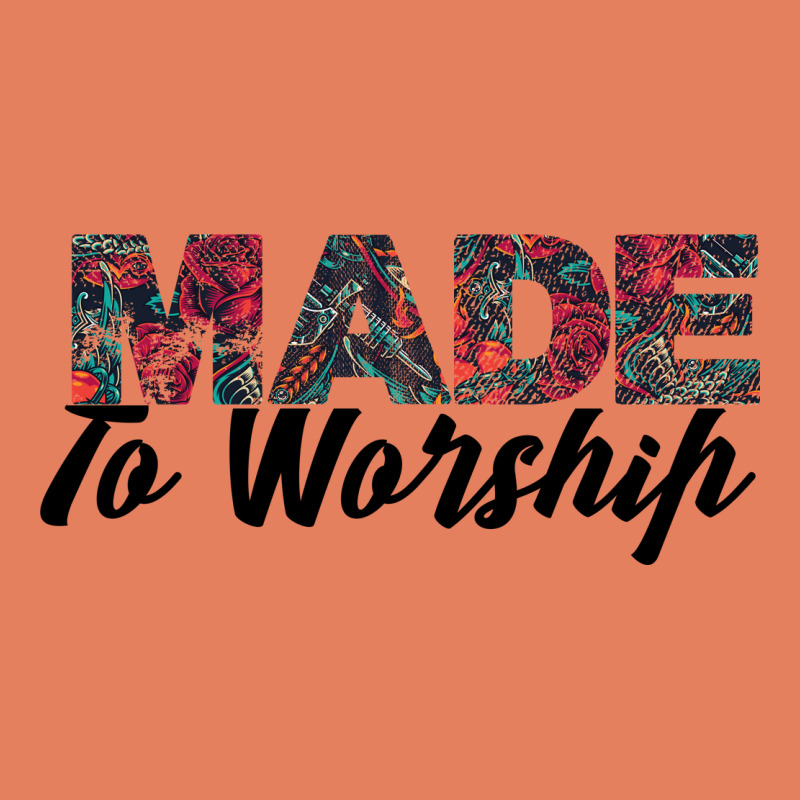 Made To Worship Classic Tee by Bettercallsaul | Teevron