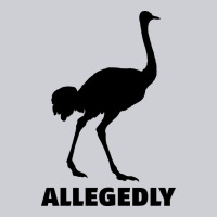 Allegedly Funny Ostrich Classic Tee | Teevron