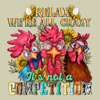 Relax Were All Crazy Its Not A Competition Heavy Core Tee | Teevron
