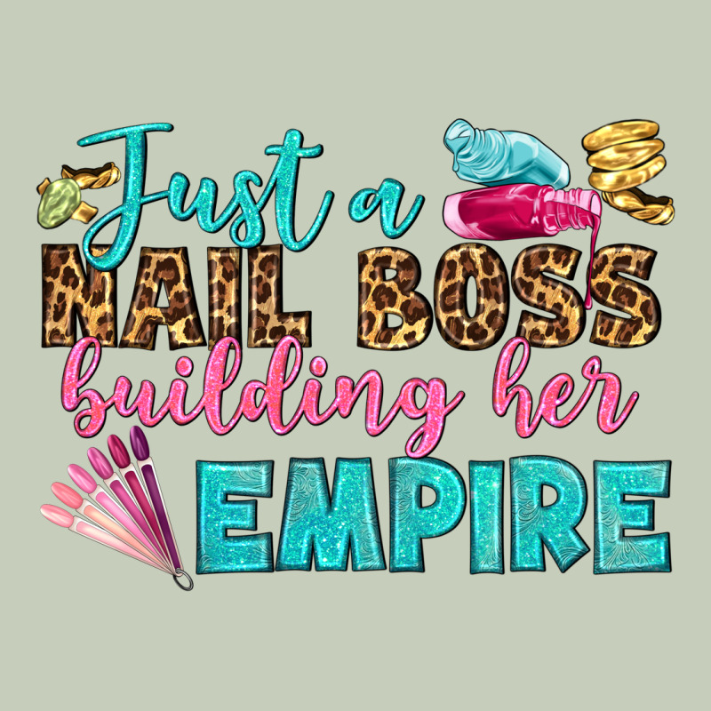 Just A Nail Boss Building Her Empire Bbs Ladies Tee by BundleAndBundleShop | Teevron