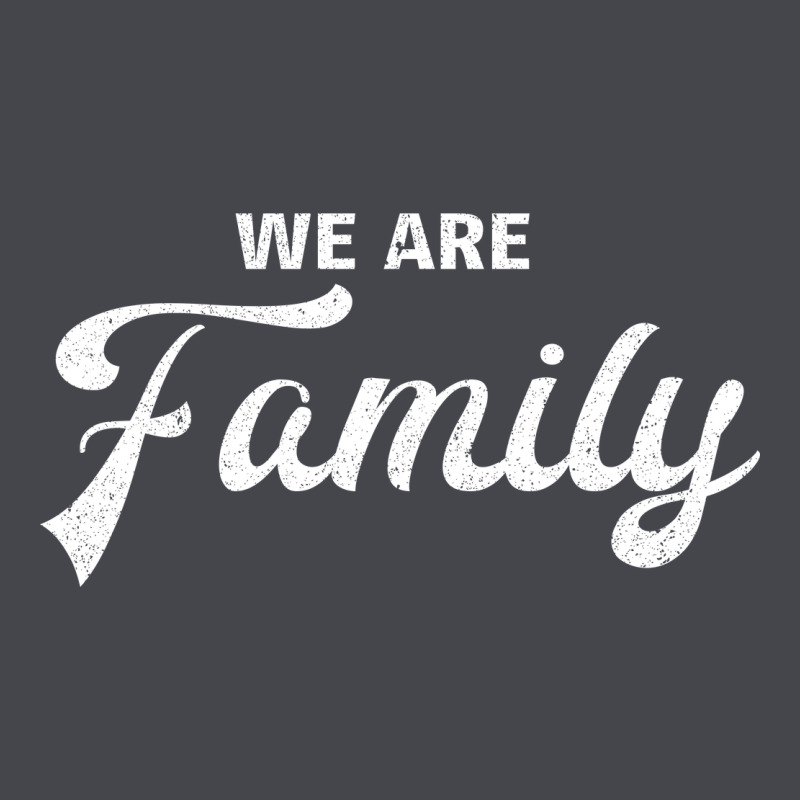 We Are Family (family / Father / Mother / Children) Classic Tee by Bettercallsaul | Teevron