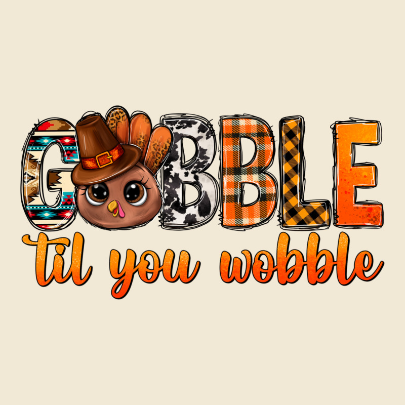 Gobble Til You Wobble Bbs Premium Tee by BundleAndBundleShop | Teevron