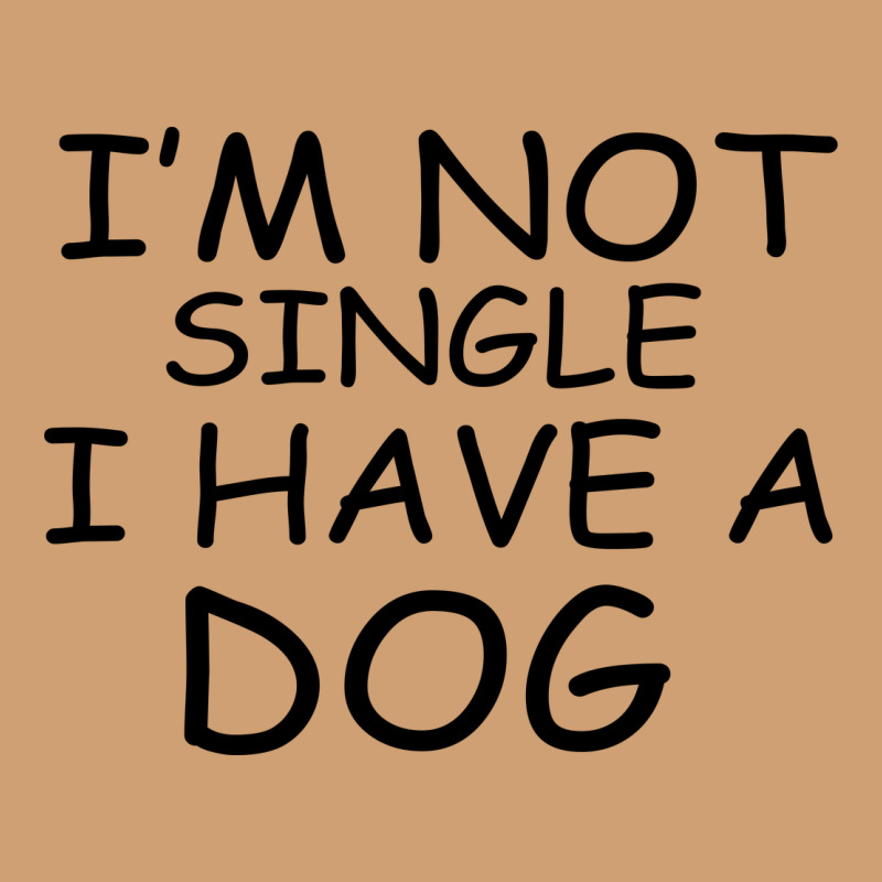 I M Not Single I Have A Dog Vintage Tee by Bettercallsaul | Teevron