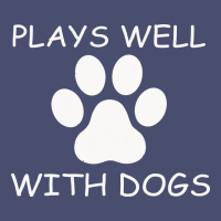 Plays Well With Dogs Vintage Tee | Teevron