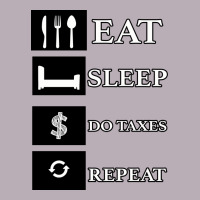 Tax Day Eat Sleep Do Taxes Repeat Gift Vintage Tee | Teevron