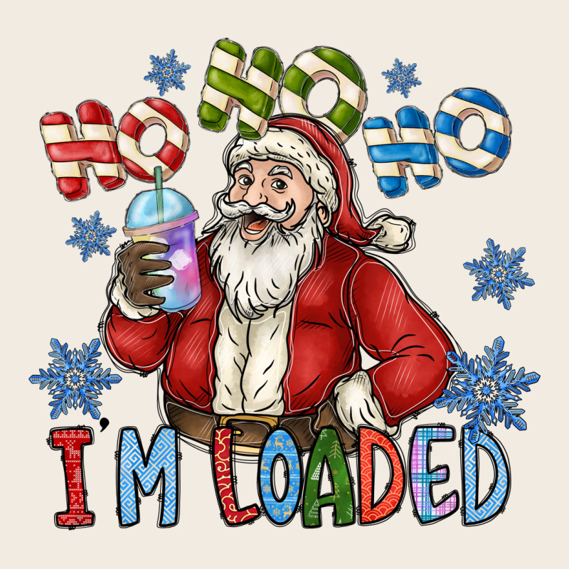 Ho Ho Ho Im Loaded Premium Sweatshirt by CowhideDigitalArt | Teevron