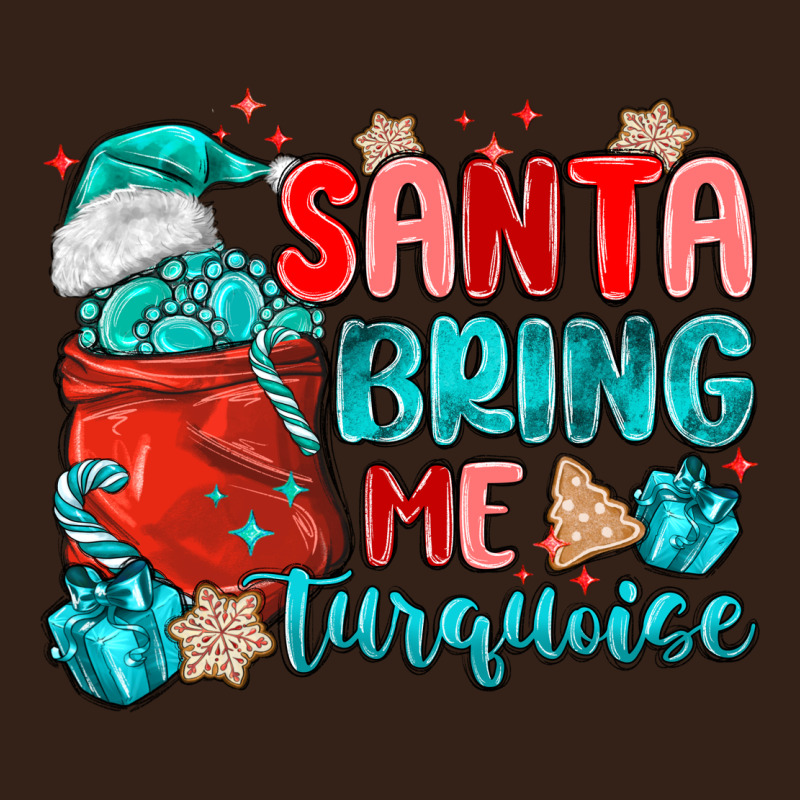 Santa Bring Me Turquoise Heavy Core Tee by MaliasSmallBusiness | Teevron