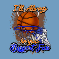 I'll Always Be Your Biggest Fan Basketball Urban Heavy Tee | Teevron