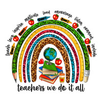 teachers we do it all rainbow | Teevron