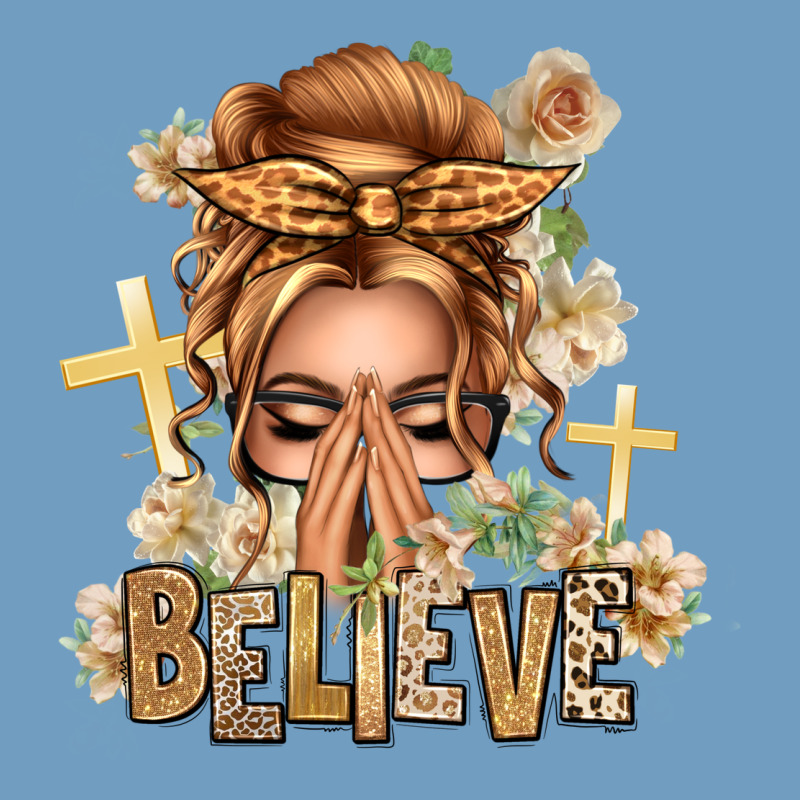 Blonde Hair Believe Praying Caucasian Messy Bun Urban Heavy Tee by texasbilliewilder | Teevron