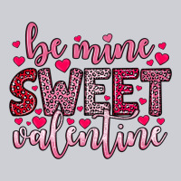 Be Mine Sweet Valentine Heavyweight Sweatshirt | Teevron