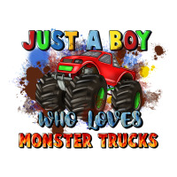 just a boy who loves monster trucks | Teevron