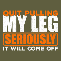 Quit Pulling My Leg Ampu Wheelchair Prosthetic Vintage Tee | Teevron