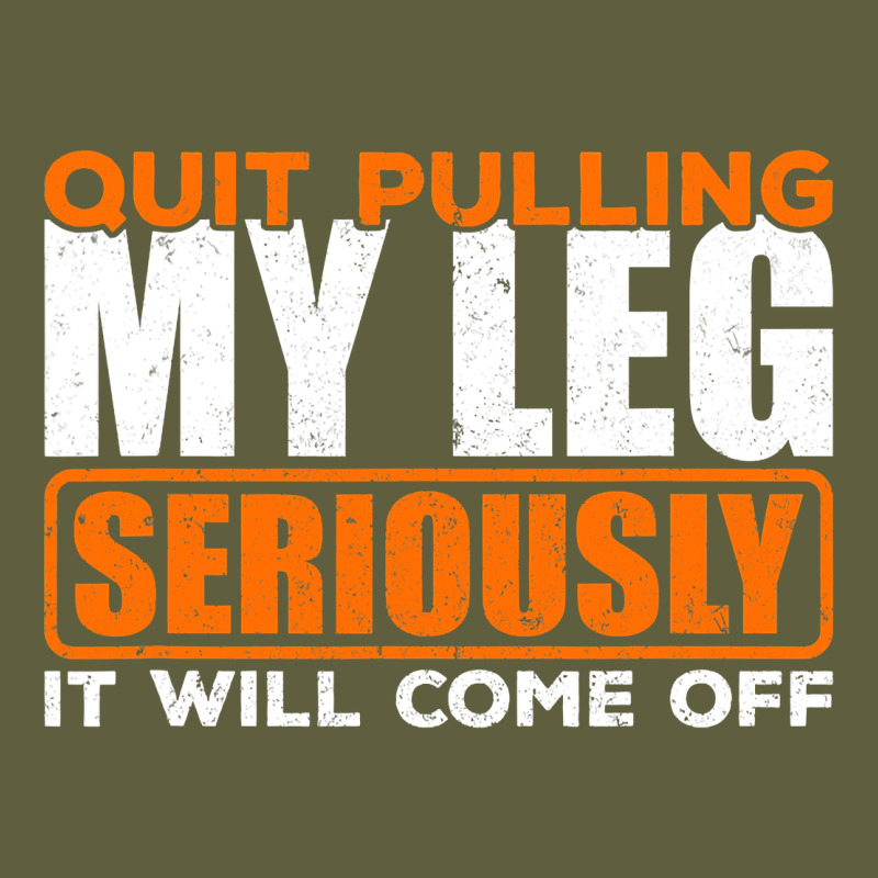 Quit Pulling My Leg Ampu Wheelchair Prosthetic Vintage Tee by longCreatives | Teevron