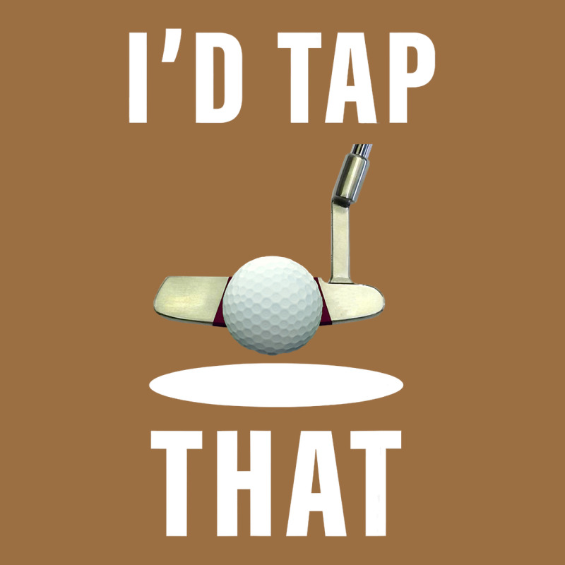 I'd Tap That Tfunny Golf Vintage Tee by longCreatives | Teevron