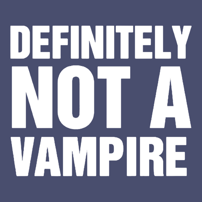 Definitely Not A Vampire Merch Vintage Tee by longCreatives | Teevron