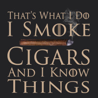 That's What I Do I Smoke Cigars And I Know Things Vintage Tee | Teevron