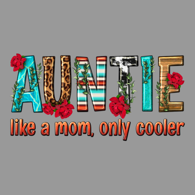 Auntie Like A Mom Only Cooler Vintage Hoodie by texasbilliewilder | Teevron