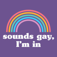 Sounds Gay, I'm In Vintage Tee | Teevron