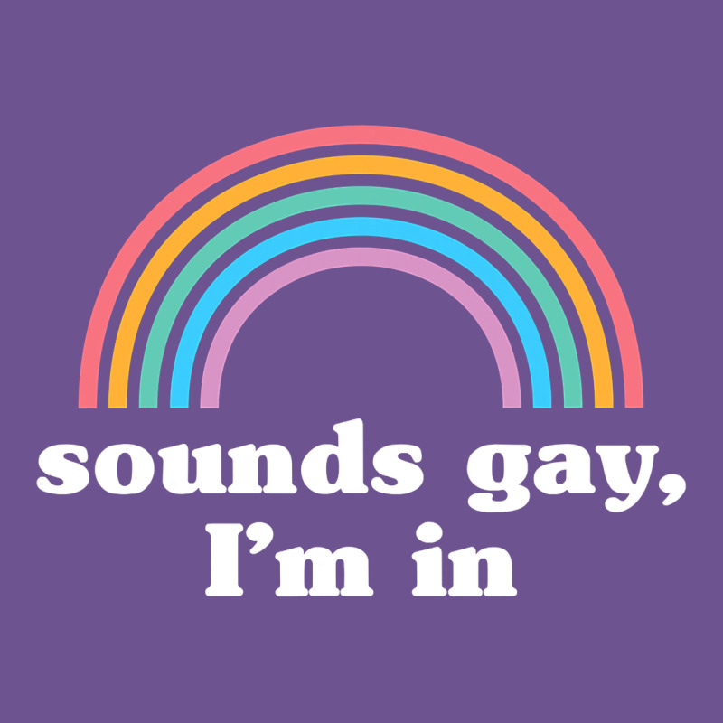 Sounds Gay, I'm In Vintage Tee by longCreatives | Teevron