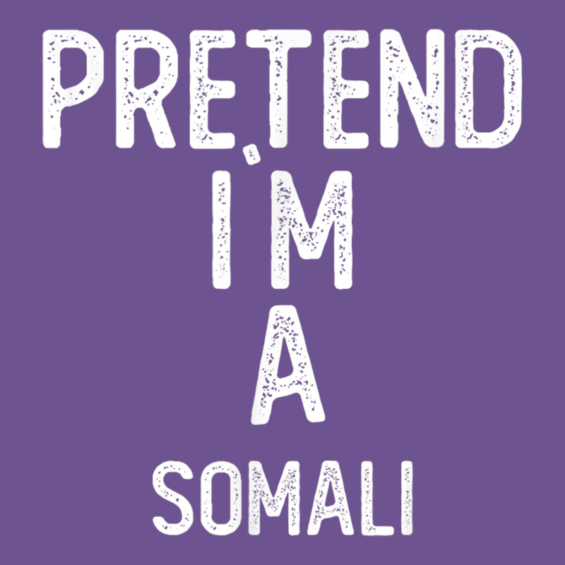 Pretend I`m A Somali Shirt Funny Halloween Vintage Tee by longCreatives | Teevron