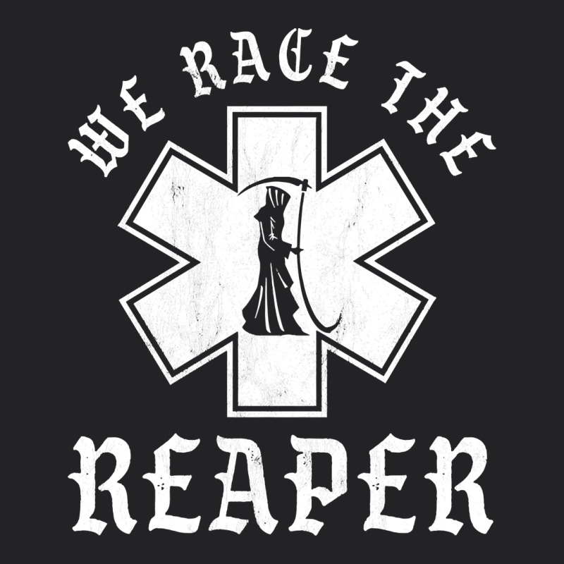 Emt, Ems And Paramedic We Race The Reaper Vintage Tee by longCreatives | Teevron